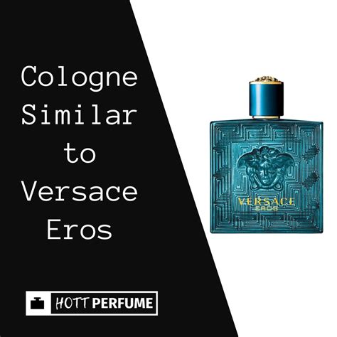 cologne similar to versace eros.